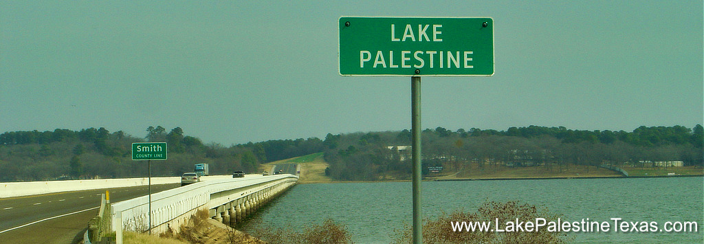 Lake Palestine sign ... at the Texas Highway 155 bridge in Dogwood City Texas