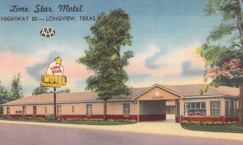 Lone Star Motel on Highway 80, Longview, Texas