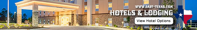 East Texas Hotels & Lodging listed by city ... click for details