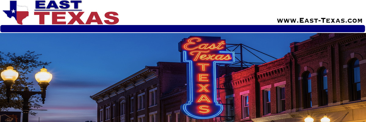List and map of East Texas Cities and Towns