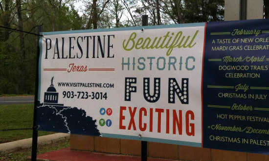 Palestine, Texas: Beautiful - Historic - Fun - Exciting