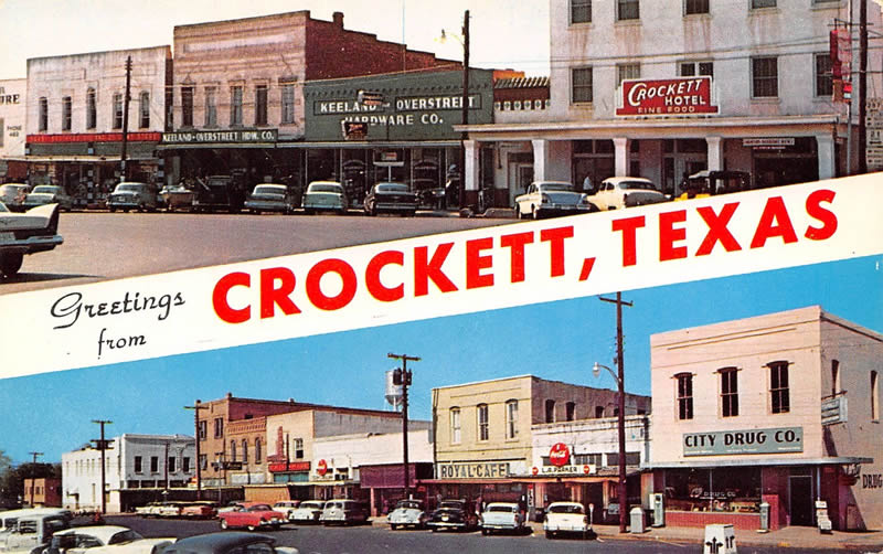 Greetings from Crockett, Texas