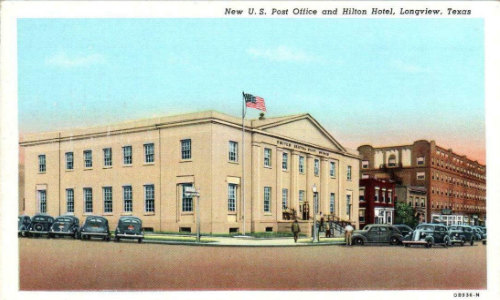 New Post Office & Hilton Hotel, Longview, Texas