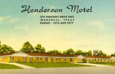 Henderson Motel, Pinecrest Drive East, Marshall, Texas