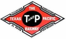 The Texas and Pacific Railway ... Texarkana, Shreveport, El Paso, New Orleans